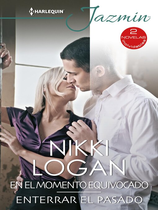 Title details for En el momento equivocado--Enterrar el pasado by Nikki Logan - Available